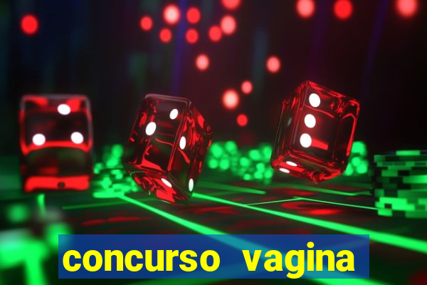 concurso vagina mais linda